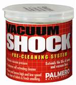 VACUUM SHOCK (Pre-cleaning system, time released tablets) Pkg Contains: Jar (6 tablet) MFG #3546